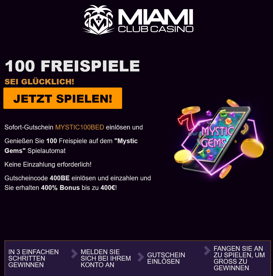 Miami Club Casino 100
              Freispiele