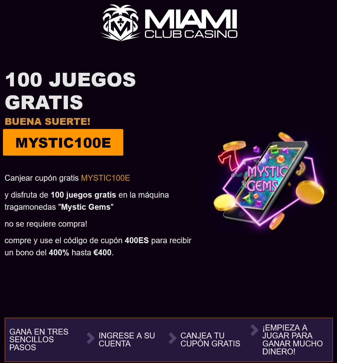 Miami Club 100 tiradas
                gratis