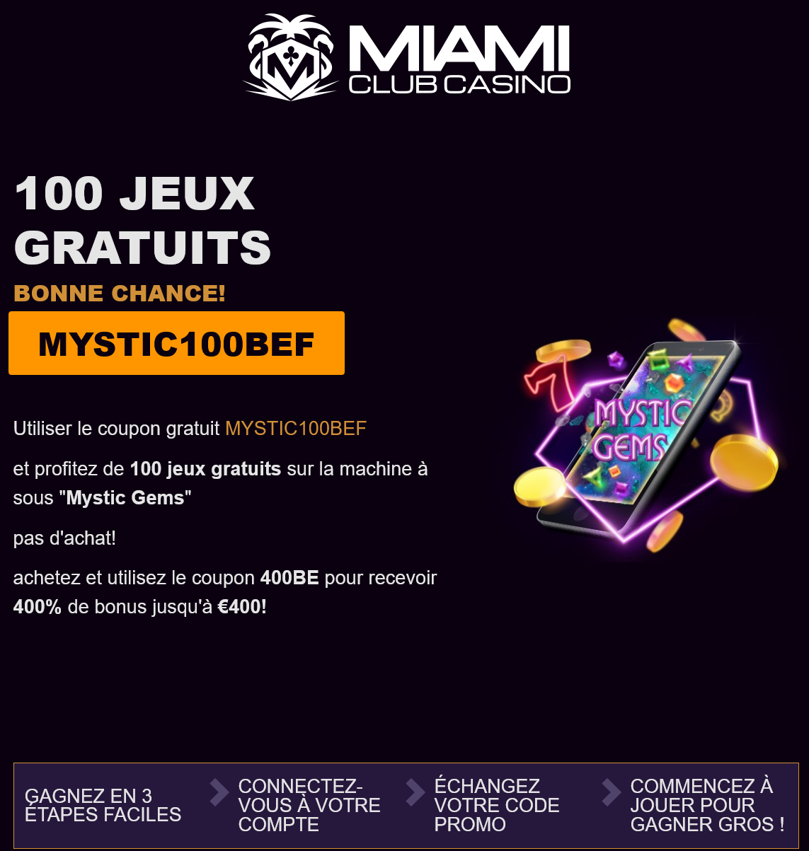 Miami Club
                                CASINO-100 jeux gratuits Bonne chance!