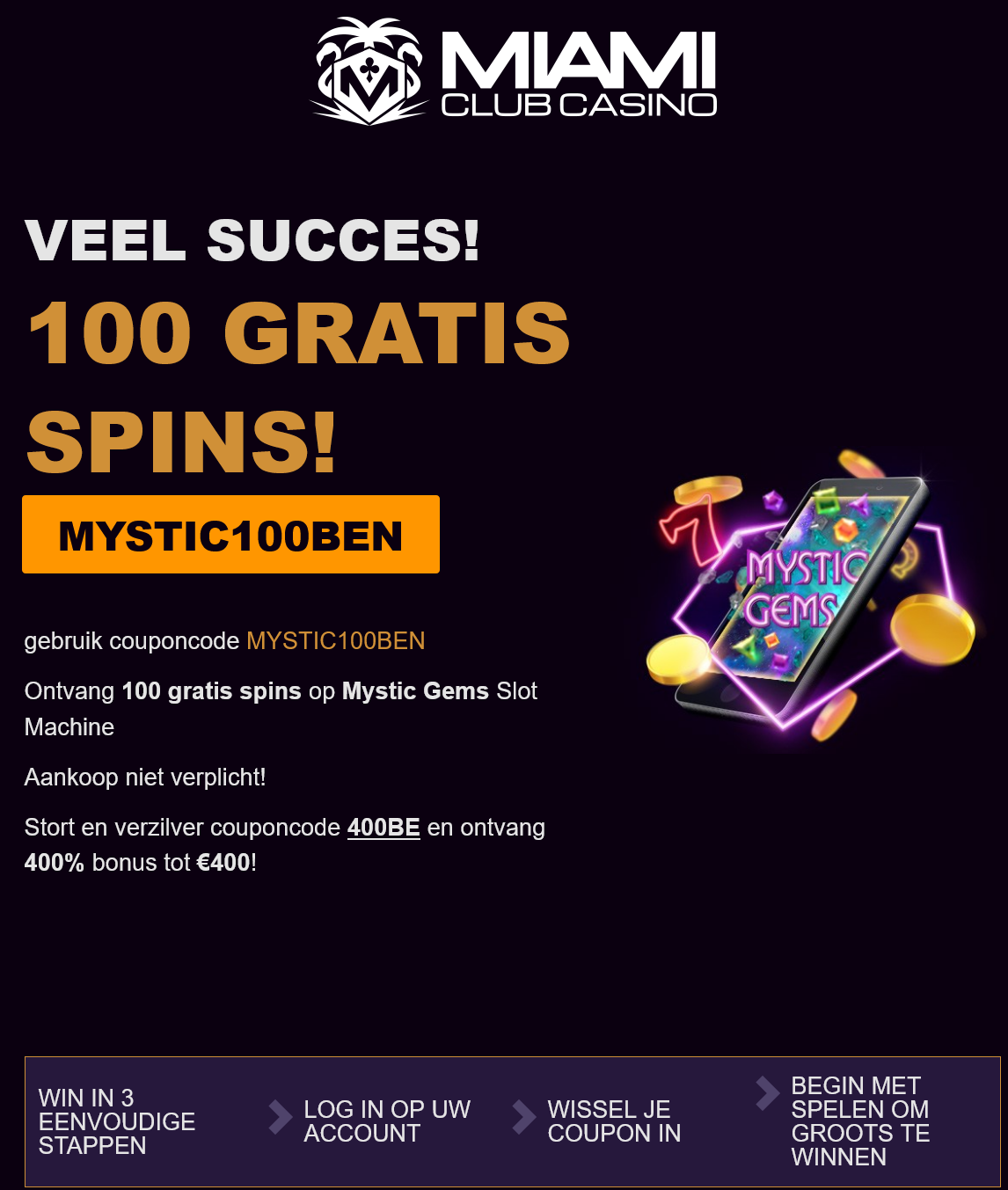 Miami Club 100 gratis
                  spins