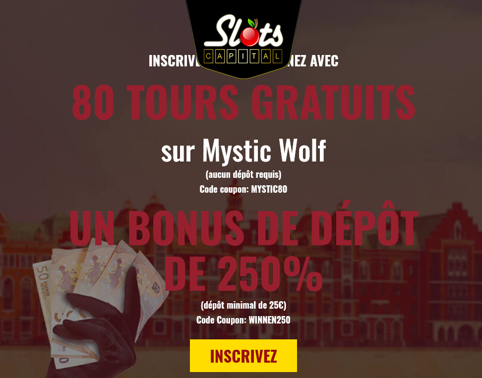 Slots
                                Capital 80 TOURS GRATUITS